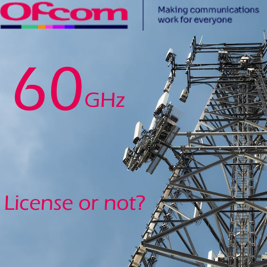 When Do I Need Ofcom Licensing For 60GHz EHF Mear Technology   60Ghz Ofcom License 